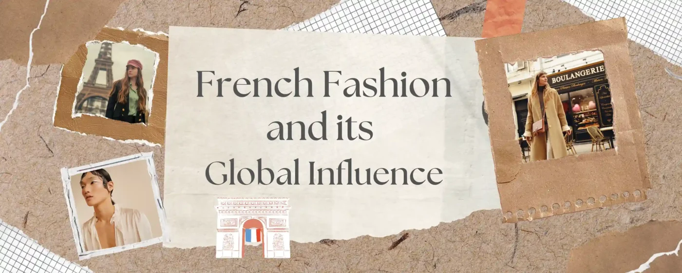 French Fashion and its Global Influence
