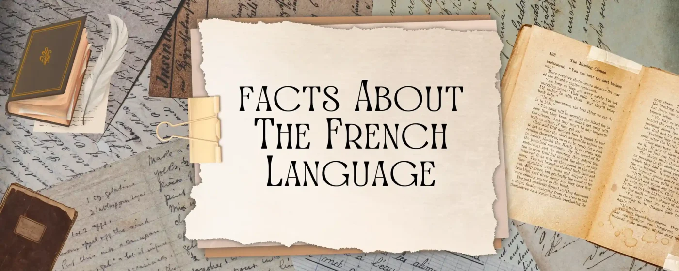 Facts About The French Language