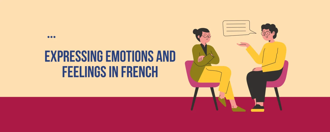 How to talk about emotions and feelings in French featured image